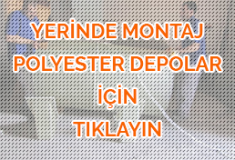 Yerinde montaj polyester depolar için tıklayın